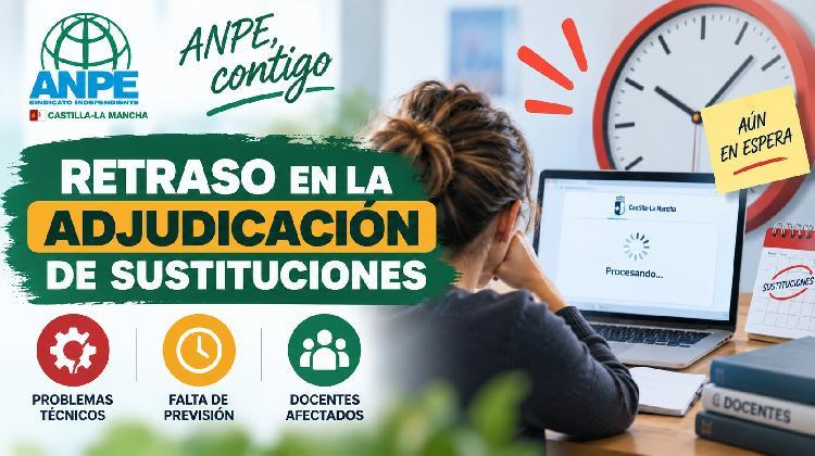 retraso_adjudicacion_sustituciones_anpe